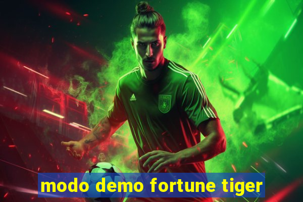 modo demo fortune tiger